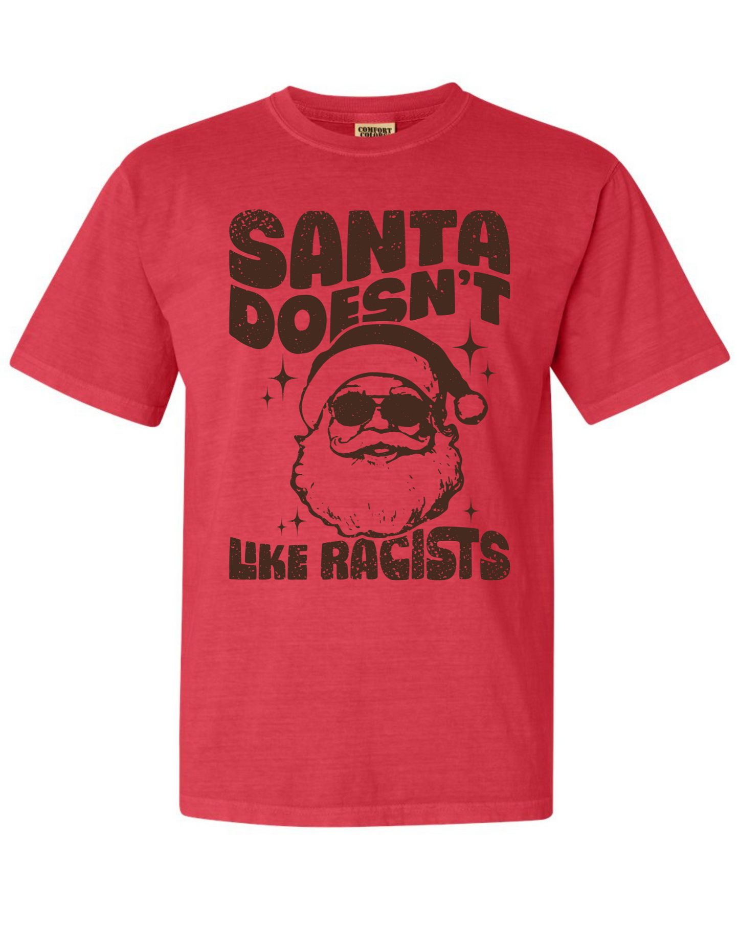Santa Doesn't Like Racist Tee