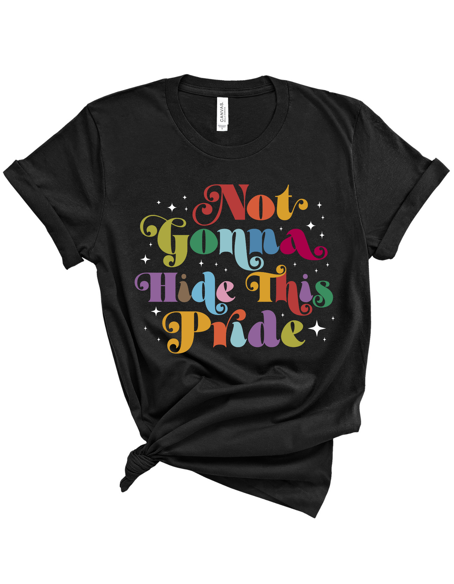 Not Gonna Hide Tee