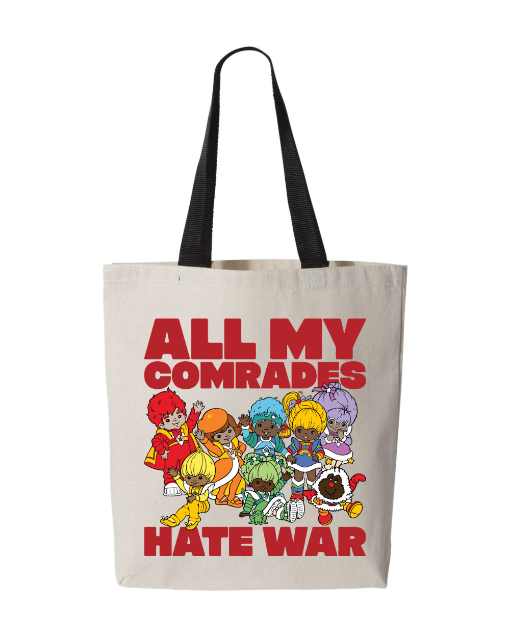 All My Comrades Hate War Tote