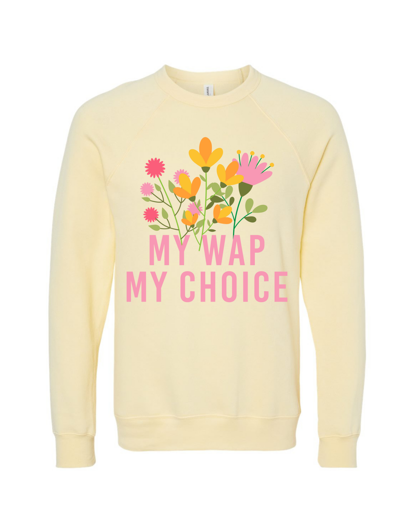 My WAP My Choice Crew