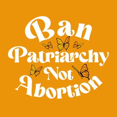 Ban Patriarchy Not Abortion Sticker