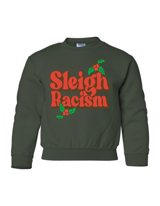 Sleigh Racism Crew (Youth)