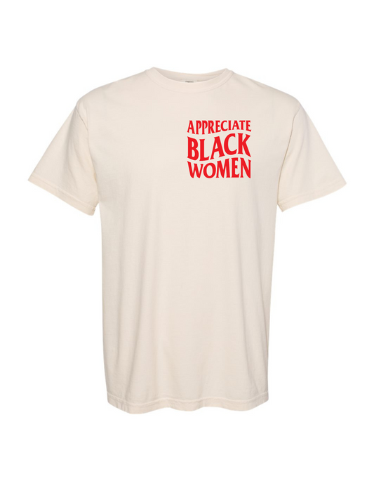 Appreciate Black Women Tee