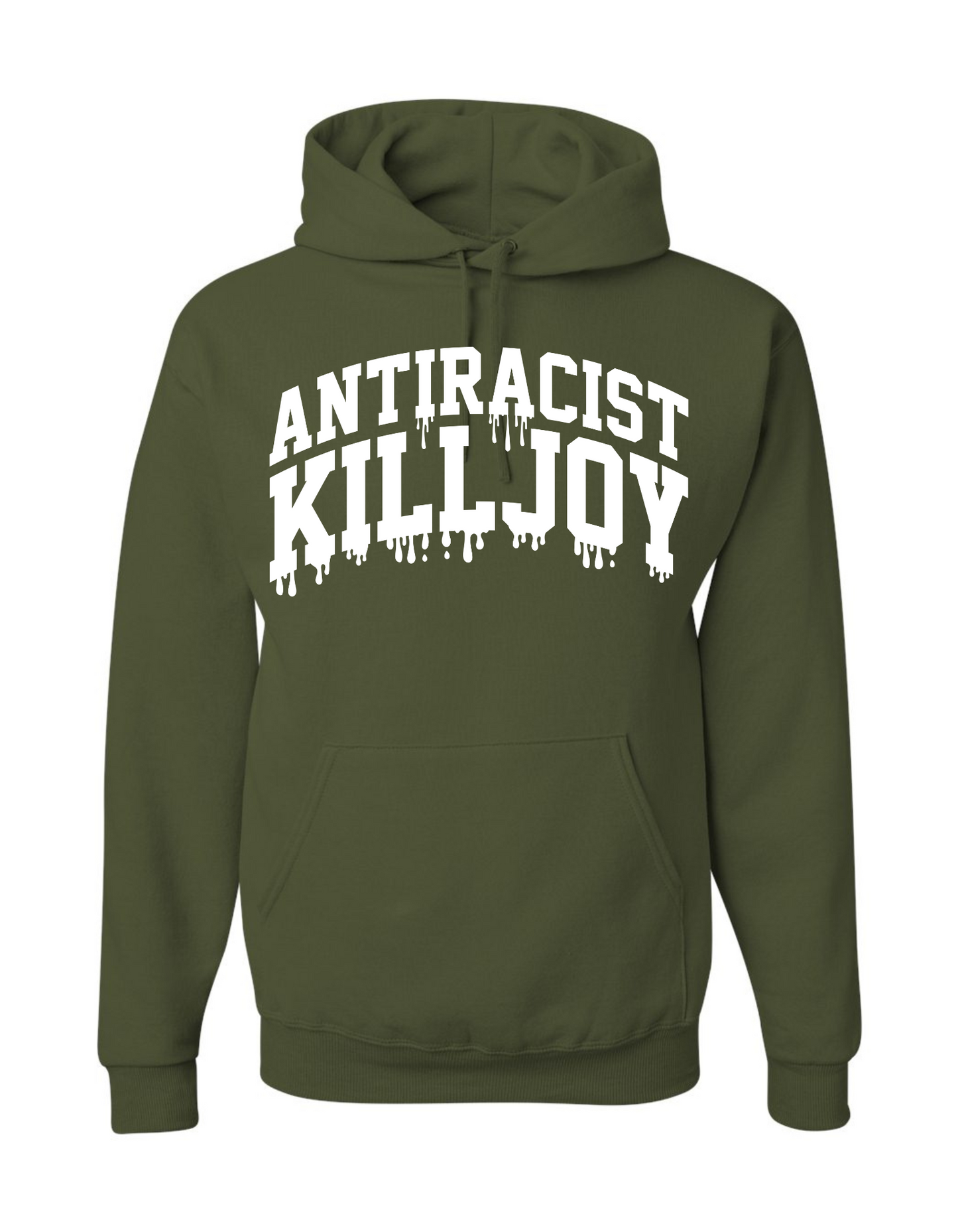 Antiracist Killjoy Hoodie