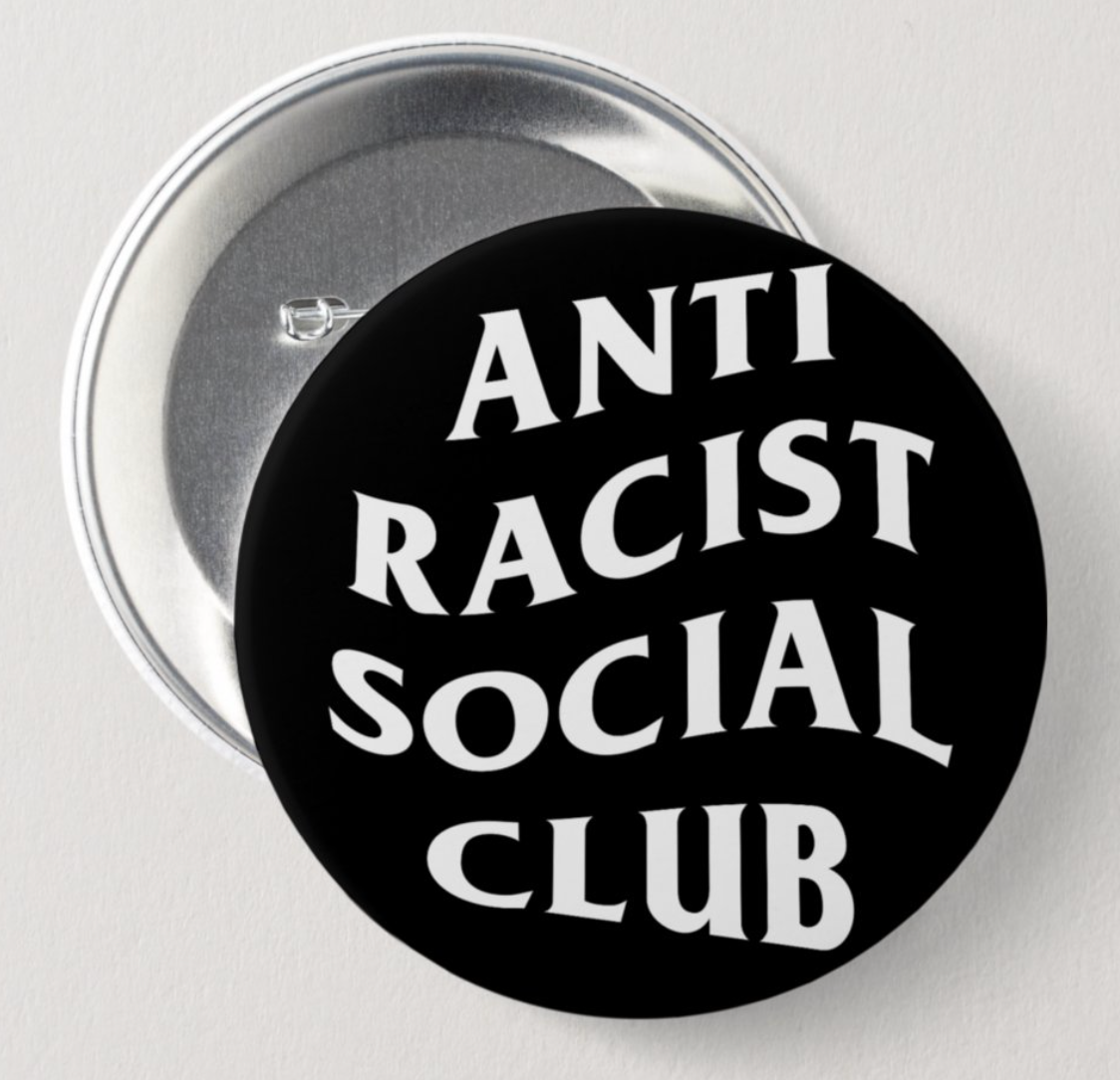 Antiracist Social Club Button