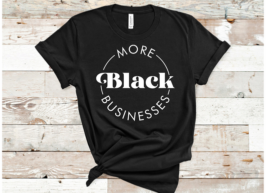 More Black Businesses Tee